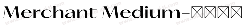 Merchant Medium字体转换
